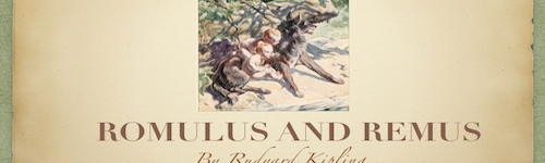 Romulus and Remus by Rudyard Kipling